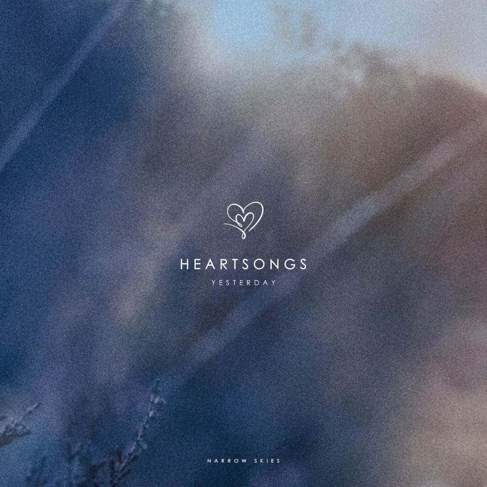 Heartsongs: Yesterday